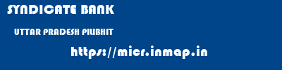 SYNDICATE BANK  UTTAR PRADESH PILIBHIT    micr code